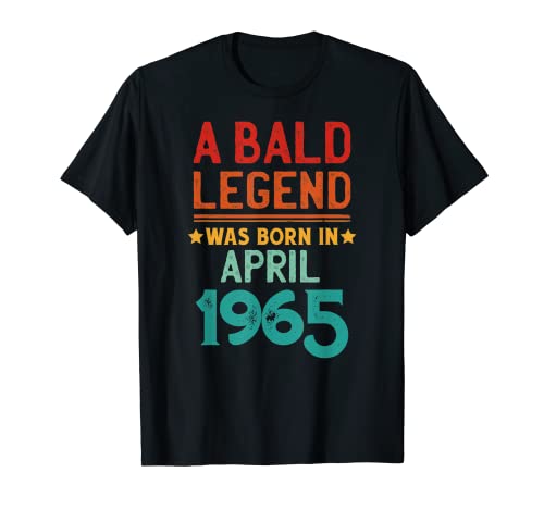 Homme Bald Men Born in APRIL 1965 Funny T-Shirt