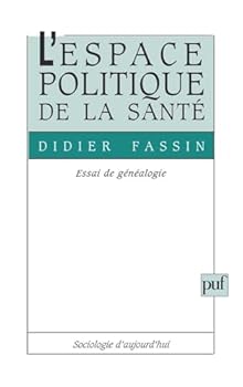 Paperback L'espace politique de la santé. Essai de généalogie [French] Book