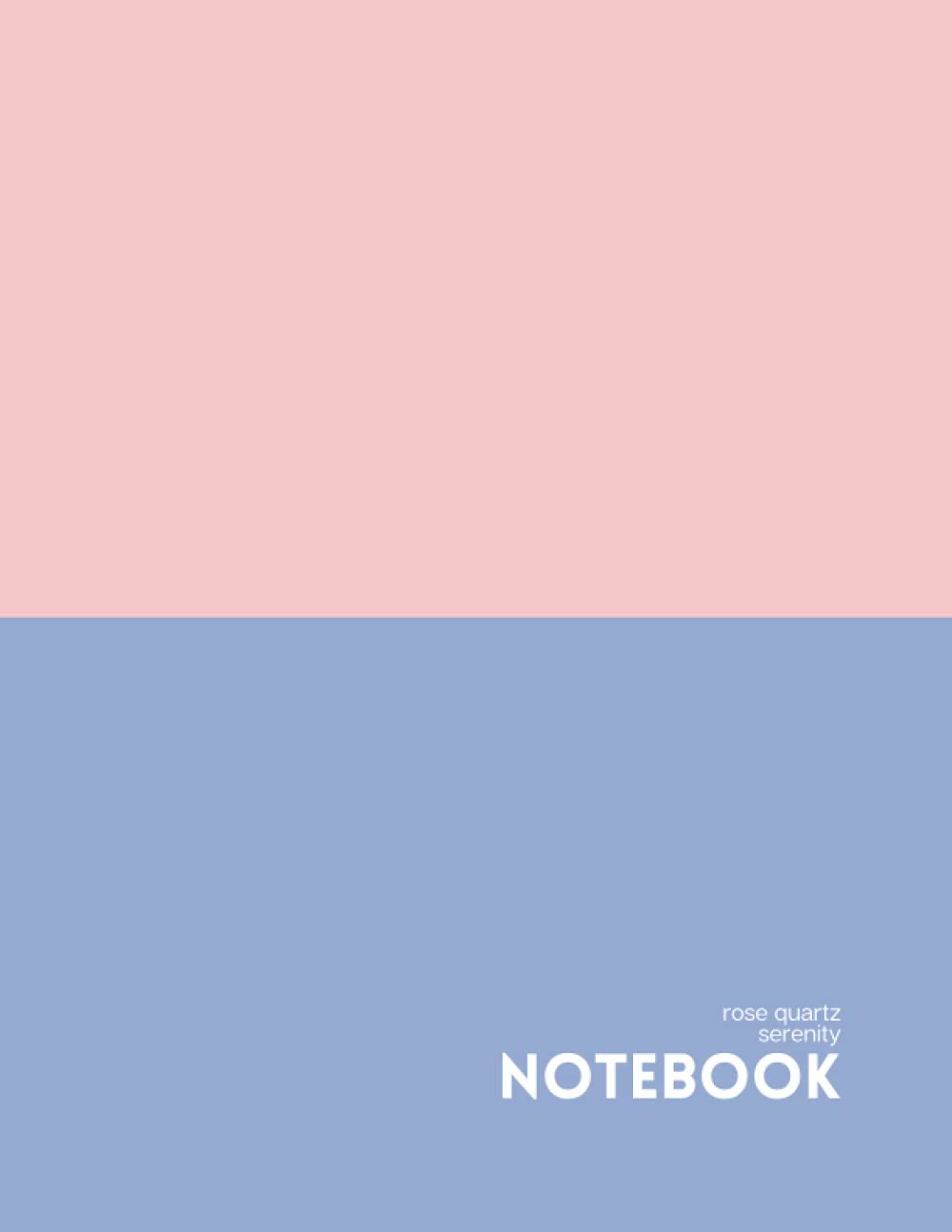 rose quartz / serenity Notebook: Find Your Pantone True Color Collection