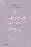  Un invierno para soñar: Las estaciones 2 (CHIC EDITORIAL)