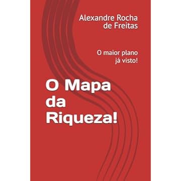 Capa do livro O Mapa da Riqueza!: O maior plano já visto!