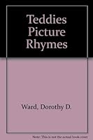 Teddies Picture Rhymes 088332377X Book Cover