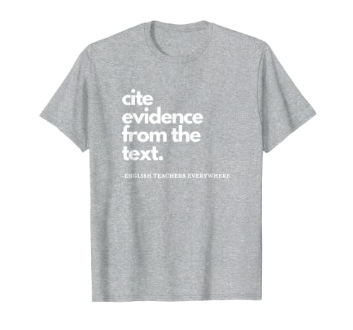 English Teacher ELA Cite Evidence from the Text T-Shirt, Men, Heather Grey, 3X-Large