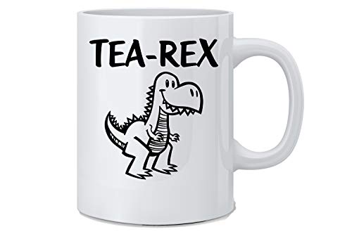 Tea Rex - Funny Tea-Rex Mug - White 11 Oz. Coffee Or Tea Mug - Great Novelty Gift for Dinosaur Lovers, Mom, Dad, Co-Worker, Boss, Friends And Dino T-Rex Lovers