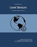 level sensor types  The 2022 Report on Level Sensors: World Market Segmentation by City
