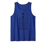 May your Mercury be more Freddie and less Retrograde Lighter Tank Top