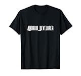 Android Developer T-Shirt