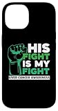 Photo Gallery la sua lotta è la mia squadra di supporto per la consapevolezza del cancro al fegato custodia per iphone 14 Photo Gallery la sua lotta è la mia squadra di supporto per la consapevolezza del cancro al fegato custodia per iphone 14