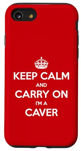 Keep Calm and Carry On I'm a Caver - �ʔ��� �X�}�z�P�[�X iPhone SE (2020) / 7 / 8 �p