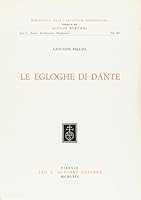 Le Egloghe Di Dante 8822219961 Book Cover