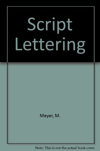 Script Lettering: Meijer, M.: 9780713714357: Amazon.com: Books