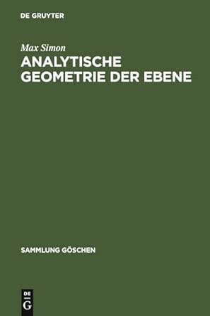 Analytische Geometrie der Ebene: 65 2nd 2. Verb. Aufl. Reprint 2011 Edition book cover