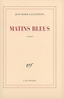 Matins Bleus 207032107X Book Cover
