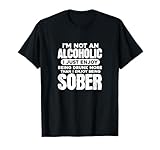 Funny Alcohol Drinker Drinking Gifts