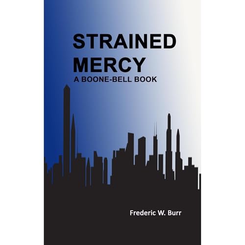 Strained Mercy Audiolibro Por FREDERIC W BURR arte de portada