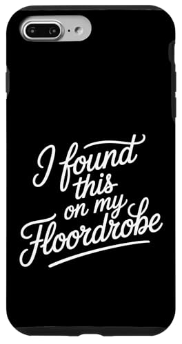 I Found This On My Floordrobe ���G�ȃt�@�b�V�����_�W���� - �X�}�z�P�[�X iPhone 7 Plus/8 Plus �p