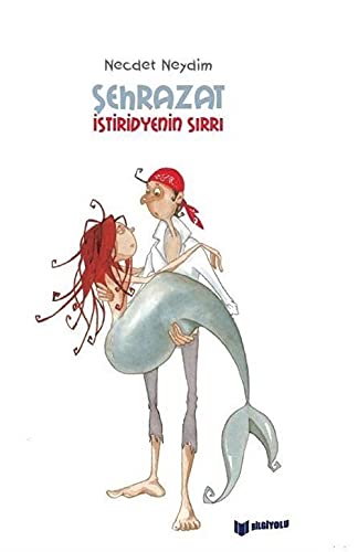 Sehrazat Istiridyenin Sirri