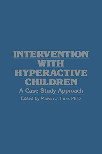Intervention With Hyperactive Children: A Case Study Approach view 2