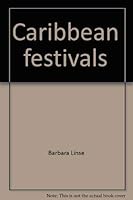 Caribbean festivals: A global awareness program for children (Bridges between nations series) 1564178617 Book Cover
