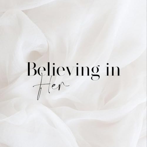 Believing in Her cover art