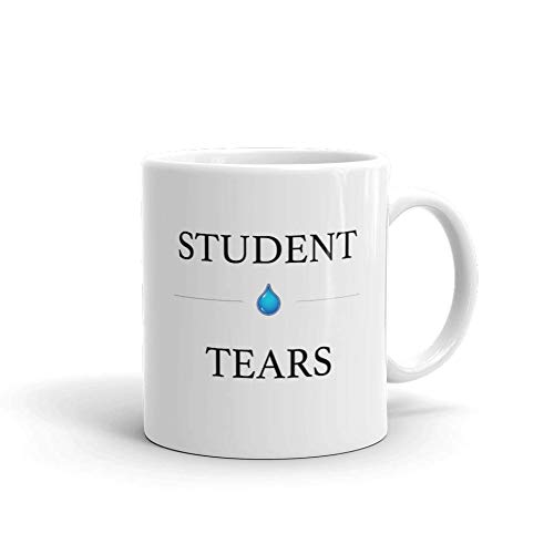 Student Tears Funny Teacher Novelty Humor 11Oz White Ceramic Glass Coffee Tea Mug Cup #TOP1