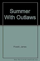 A Summer with Outlaws 0802740383 Book Cover