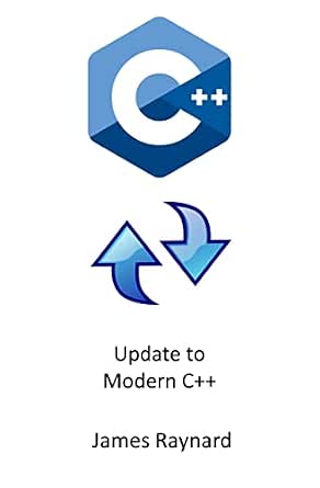 Amazon.com: Update to Modern C++: Refresh your knowledge of C++ and ...