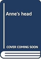Anne's head 0385272073 Book Cover
