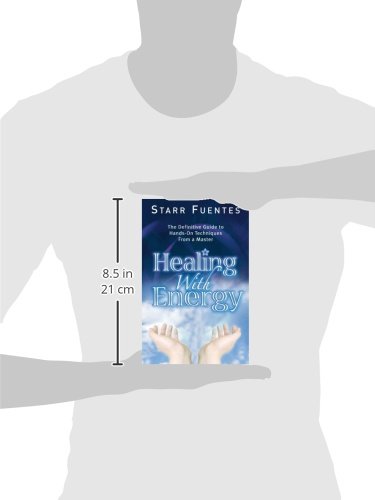Healing With Energy: The Definitive Guide To Hands-On Techniques From A Master #TOP2
