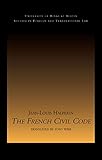 The French Civil Code (UT Austin Studies in Foreign and Transnational Law)