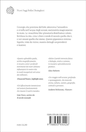 La Macchina Blu. Come Gli Oceani Danno Forma Al Nostro Mondo - 2