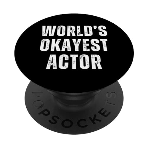 Okayest Actor Theatre Film Stage Comedy PopSockets PopGrip Intercambiable
