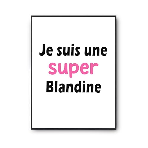 Poster Une Super Blandine 2 - Affiche Humour Imprimée en France pour Déco Murale