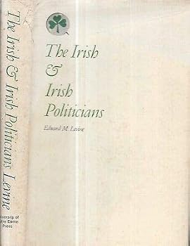 Hardcover 1966 1ST EDITION IRISH AND IRISH POLITICIANS WHEN IRISH RULED AMERICAN CITIES [Hardcover] EDWARD M. LEVINE Book