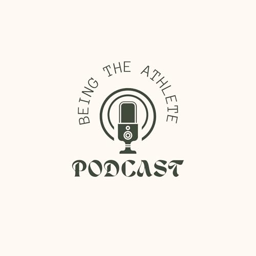 『Being the Athlete Podcast』のカバーアート
