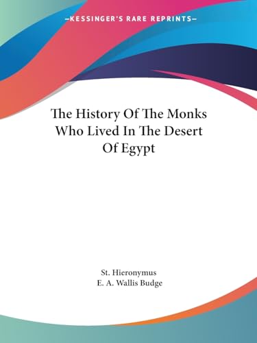 The History of the Monks Who Lived in the Desert of Egypt