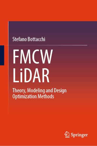 FMCW LiDAR: Theory, Modeling and Design Optimization Methods
