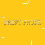 Phonk Drift Music