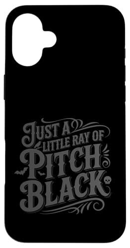 Just A Little Ray Of Pitch Black Halloween Goth Gothic Punk �X�}�z�P�[�X iPhone 16 Plus �p
