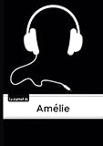  Le carnet d\'Amélie: Le carnet d\'Amélie - Lignes, 96p, A5 - Casque Audio