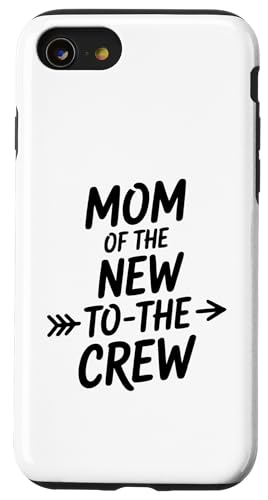 Mom Of The New to The Crew {[CY K[Y Ṽ}} X}zP[X iPhone SE (2020) / 7 / 8 p