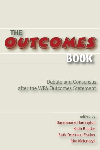 Outcomes Book: Debate and Consensus after the WPA Outcomes Statement