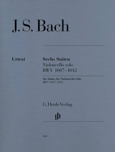 6 Suiten Bwv 1007-1012 (Vc). Violoncello: Besetzung: Violoncello solo (G. Henle Urtext-Ausgabe)