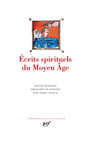 Écrits spirituels du Moyen Âge Écrits spirituels du Moyen Âge