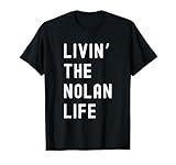 Nolan Living The Nolan Life Birthday Funny