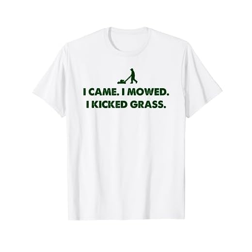 I Came Mowed Kicked Grass Yard Lawn Care Lawnmower Shirt
