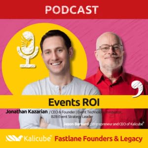 Jonathan Kazarian with Jason Barnard on Fastlane Founders And Legacy. Events ROI