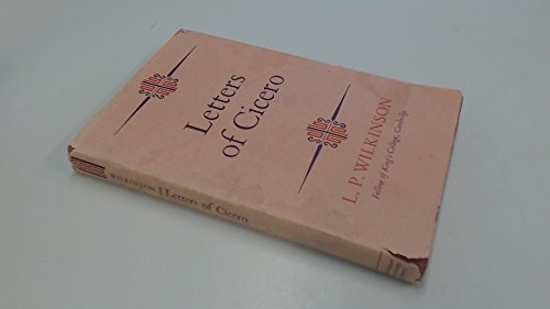 LETTERS OF CICERO, A SELECTION IN TRANSLATION B0013446IY Book Cover
