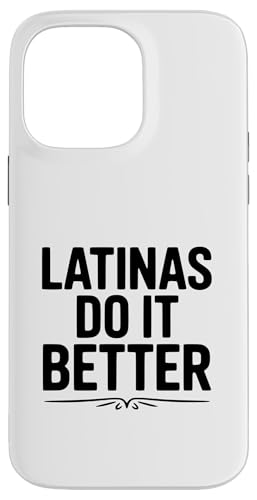 Latinas Do It Better Empowerment ���[���A �X�}�z�P�[�X iPhone 14 Pro Max �p