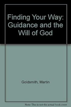 Paperback Finding Your Way: Guidance and the Will of God Book
